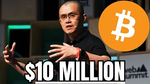 “Bitcoin Will Hit $10,000,000 Per Coin” - Binance CEO CZ