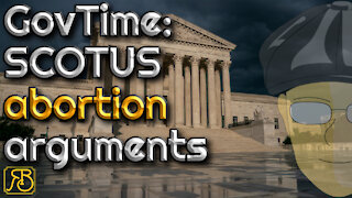 GovTime: SCOTUS hears Abortion case today