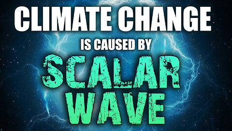 Climate Change is Caused by Scalar Wave 09/01/2023