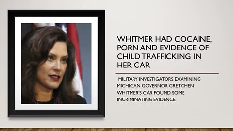 Gretchen Whitmer has Cocaine, Pornography and Evidence of Child Trafficking