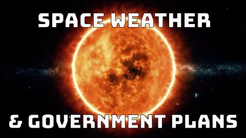 Space Weather & Government Plans