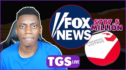 OUTRAGEOUS! Fox News Settles Dominion Lawsuit | TGS