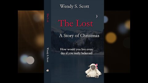 The Lost: A Story of Christmas. A Christian Contemporary novel by Wendy S Scott Sold in Amazon Books
