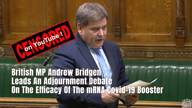 British MP Andrew Bridgen Leads Adjournment Debate On Efficacy of mRNA COVID-19 Booster