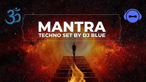 Mantra | Techno Set | DJ Blue