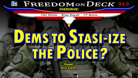 Dems to Stasi-ize the Police?