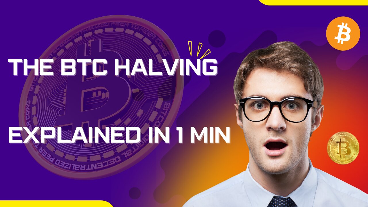 The Bitcoin Halving Explained In 1 Minute