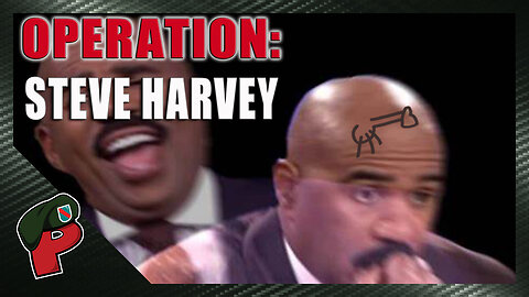 Operation: Steve Harvey