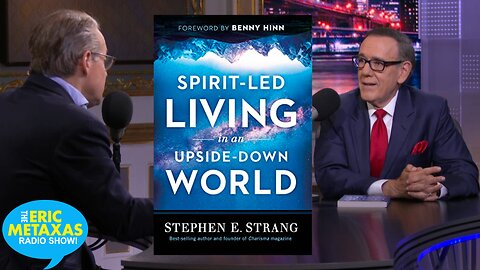 Stephen Strang | Spirit-Led Living in an Upside-Down World