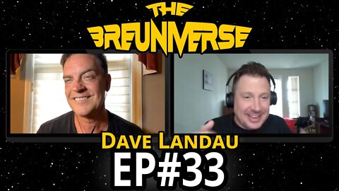 Dave Landau on The Breuniverse Episode 33
