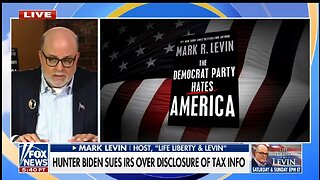 Levin: The Democrat Party Is The Monopoly Party In This Country