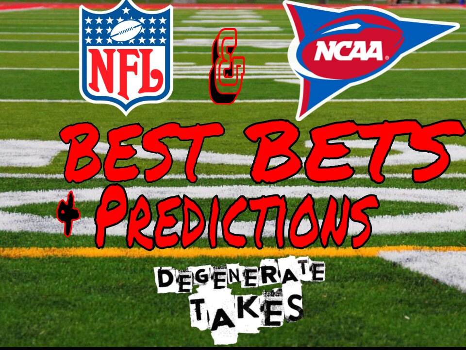 NFL Week 3 & College Football Week 4 - The Degenerate