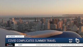 In-Depth: COVID-19 complicates summer travel