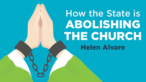 How the State is Abolishing the Church