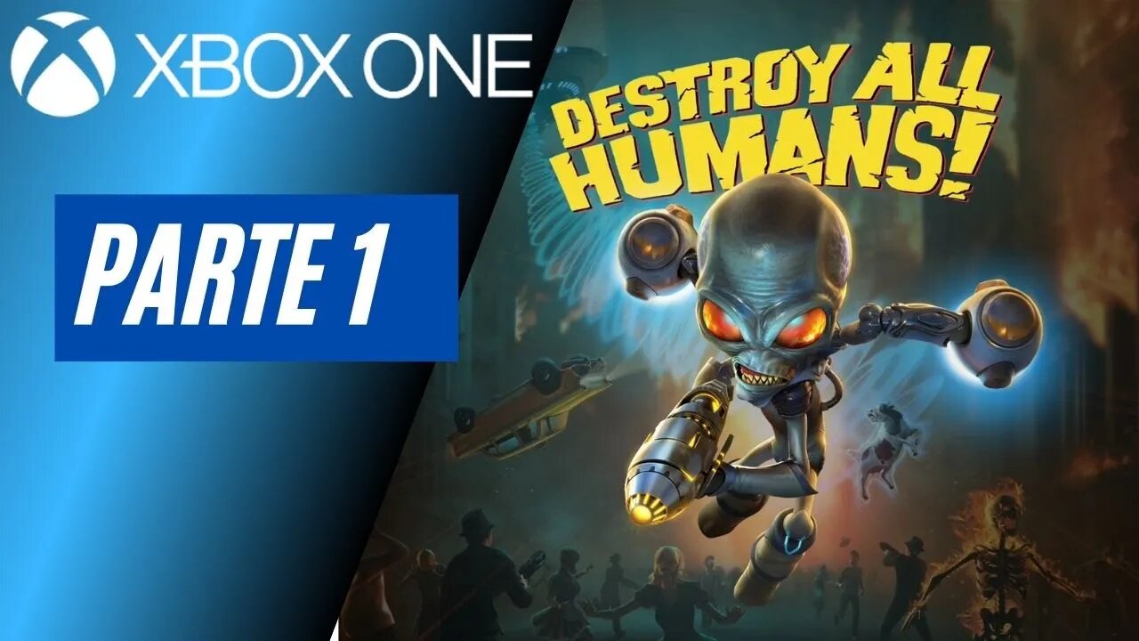 destroy-all-humans-parte-1-xbox-one
