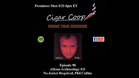 Prime Time Jukebox Episode 98: Album Archaeology #11 – No Jacket Required, Phil Collins
