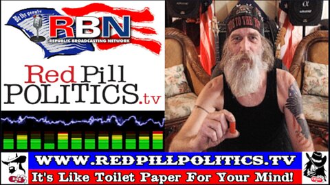 Red Pill Politics (2-25-23) – Weekly RBN Broadcast – IS TREASON NOW LEGAL?