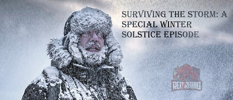 Surviving The Storm: A Special Winter Solstice Episode