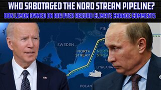 Who Sabotaged the Nord Stream Pipeline? Massive Story Unfolds As Hurricane Ian Hits Florida | Ep 464