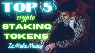 Top 5 Cryptocurrency Coins to Stake.