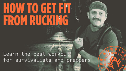 Get UNBELIEVABLY Fit While Rucking #survivalfitness #ruckmarch #bugoutbag