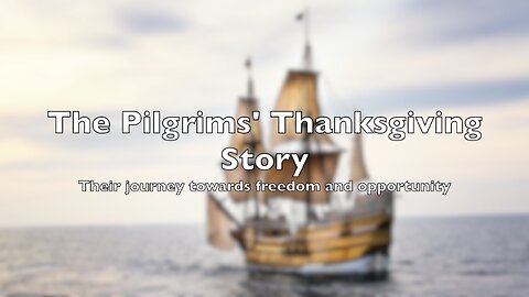 The Pilgrims' Story of Thanksgiving