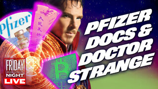 Pfizer Docs & Dr. Strange [Edge of Wonder Friday Night Live]