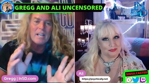 PsychicAlly and Gregg In5D LIVE and UNCENSORED #0007 May 25, 2023