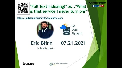July 2021 - Full Text indexing! by Eric Blinn (@SQL2TheSequel)