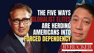 The Five Ways Globalist Elites Are Herding Americans Into Forced Dependency