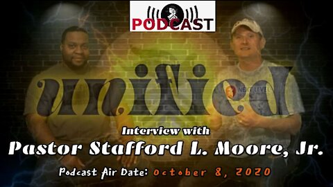 2nd Interview with Pastor Stafford L. Moore, Jr. (10/8/20)