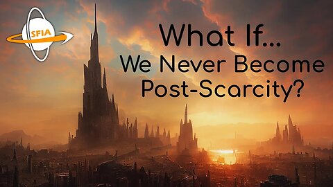 What If We Never Become Post Scarcity?