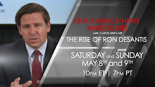 One America News Investigates: The Rise of Ron DeSantis
