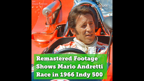 Remastered Footage Shows Mario Andretti Race in 1966 Indy 500