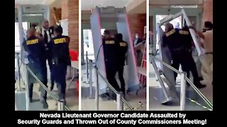 Nevada Lieutenant Governor Candidate Assaulted by Security Guards