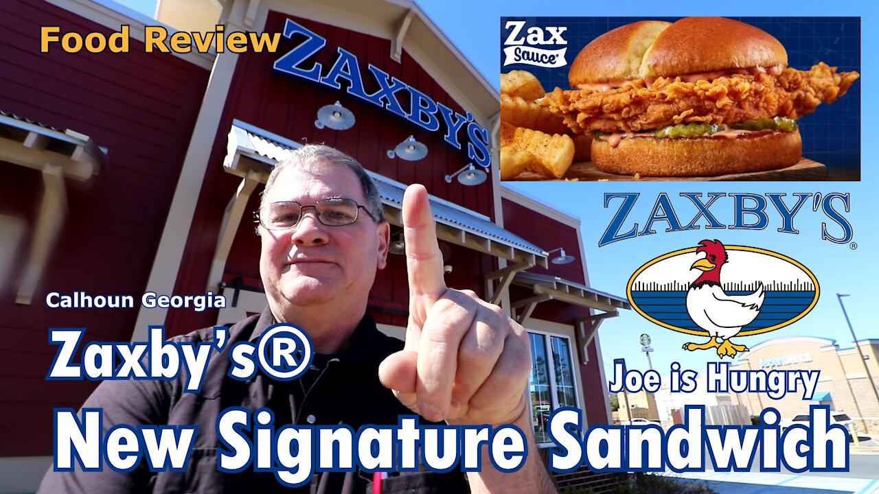 Zaxby’s® New Signature Sandwich New Chicken Sandwich Review Joe is