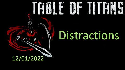 #TableofTitans DISTRACTIONS