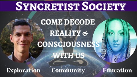 SYNCRETIST SOCIETY #1 | What is Syncretism & Decoding the Languages of Existence