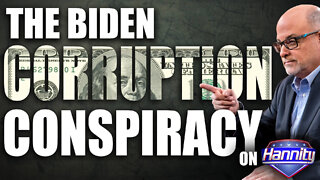 The Biden Corruption Conspiracy