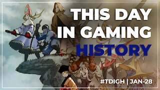 THIS DAY IN GAMING HISTORY (TDIGH) - JANUARY 28
