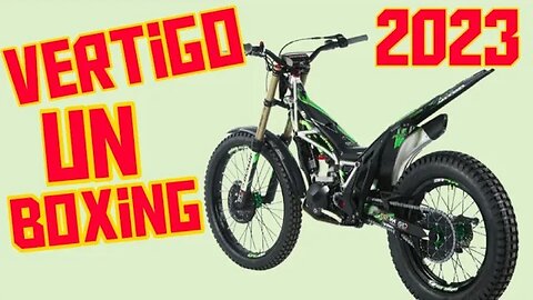 Unboxing a 2023 #Vertigo DL12 300cc Trials bike