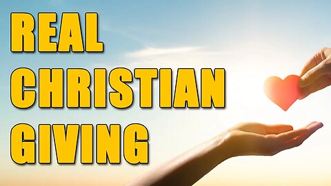 Real Christian Giving