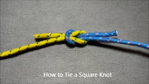 How To Tie a Square Knot