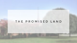 5.6.20 Wednesday Lesson - THE PROMISED LAND