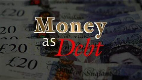 Money As Debt (2006)
