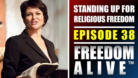 Standing Up for Religious Freedom - Pastor René McIntyre - Freedom Alive™ Ep38