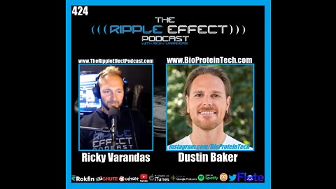 The Ripple Effect Podcast #424 (Dustin Baker | How To Optimize Your Life, Body & Mind)