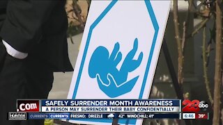 Safely Surrender Month Awareness: A person may surrender their baby confidentially