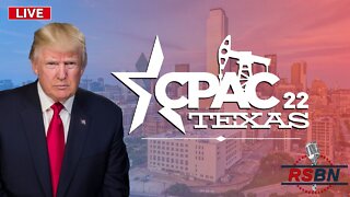 🔴 CPAC LIVE: President Trump Speaks on Day Three - Saturday, August 6, 2022