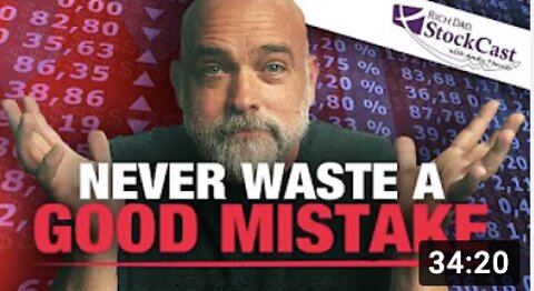 Why You Should Never Waste a Good Mistake - [Stockcast Ep. 72]